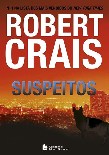 Suspeitos, De Robert Crais. Editora Nacional Em Português