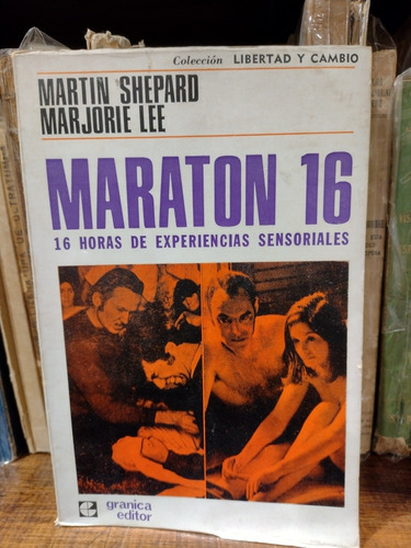 Martin Shepard Marjorie Lee - Maraton 16. Exp Sensoriales 
