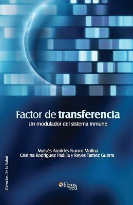 Libro Factor De Transferencia. Un Modulador Del Sistema I...