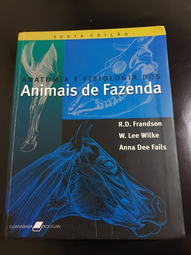 Anatomia E Fisiologia Dos Animais De Fazenda - 6ª Ed. - R.d.
