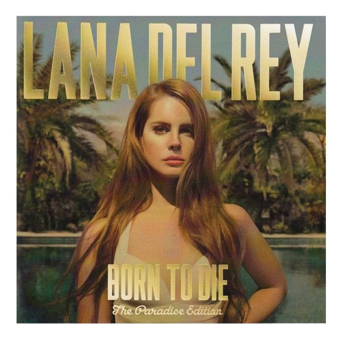 Lana Del Rey Born To Die The Paradise Edition Cd Doble Nuevo