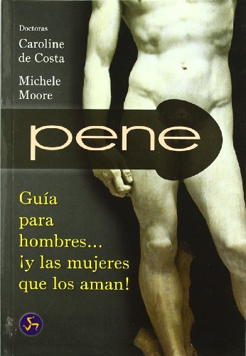 Libro Pene Guía Para Hombres Y Las Mujeres Que Los Aman! De