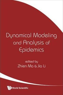 Libro Dynamical Modeling And Analysis Of Epidemics - Zhie...