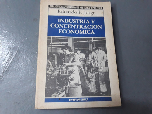 Libro Industria Y Concentracion Economica Eduardo Jorge 