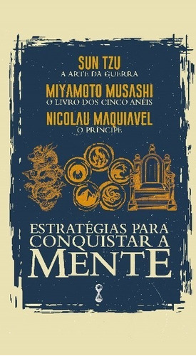 BOX ESTRATÉGIAS PARA CONQUISTAR A MENTE, de Miyamoto Musashi. Editora Temporalis, capa mole em português
