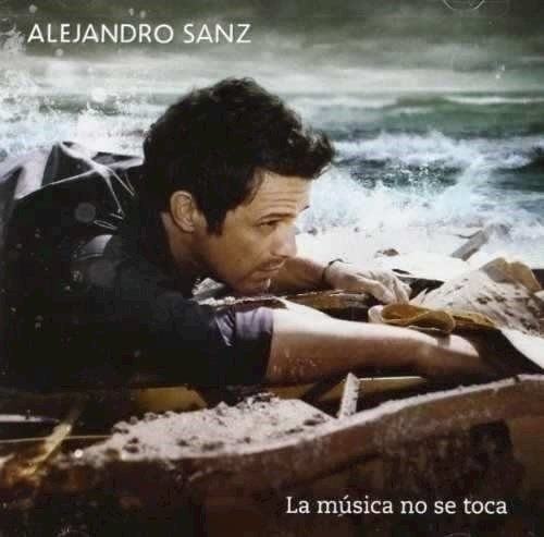 La Musica No Se Toca - Sanz Alejandro (cd)