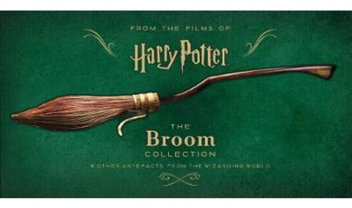 Harry Potter The Broom Collection And Other Artefacts, De Rowling, J. K.. Editorial Bloomsbury Publishing, Tapa Dura, Edición 1 En Inglés, 2020