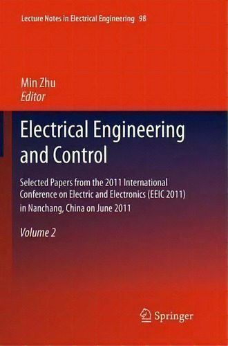 Electrical Engineering And Control, De Min Zhu. Editorial Springer Verlag Berlin Heidelberg Gmbh Co Kg, Tapa Blanda En Inglés
