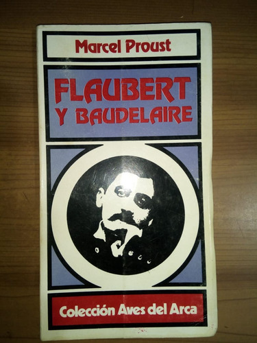 Libro Flaubert Y Baudelaire Marcel Proust