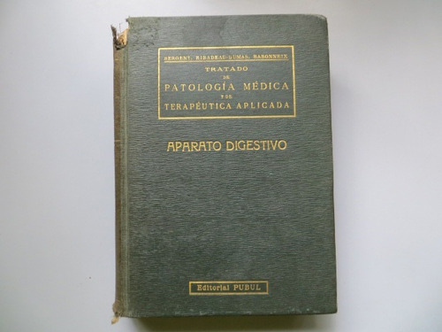 Tratado De Patologia Medica Aparato Digestivo E Sergent