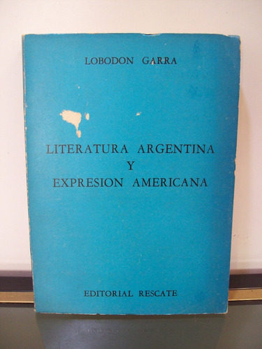 Adp Literatura Argentina Y Expresion Americana Lobodon Garra