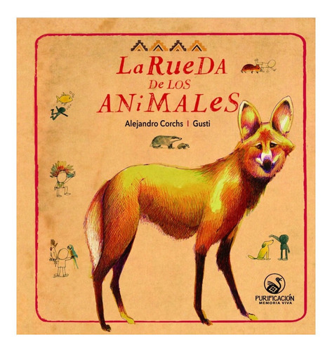 Libro: La Rueda De Los Animales 1 / Alejandro Corchs