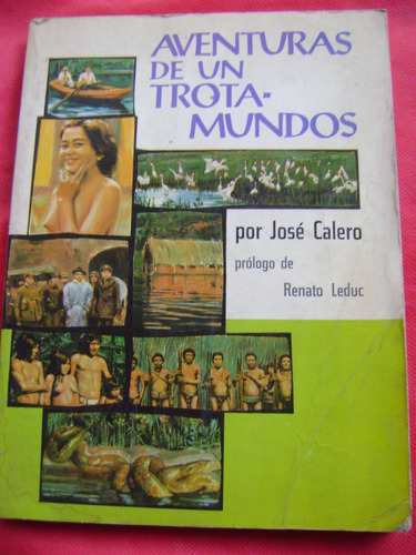 Aventuras De Un Trotamundos - José Calero