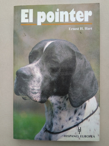 Libro Ilustrado El Pointer Manual Español Original Hispano