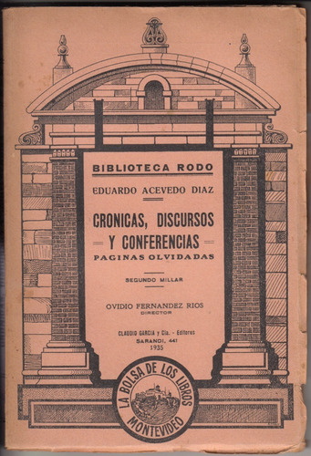 1935 Eduardo Acevedo Diaz Cronicas Discursos Y Conferencias