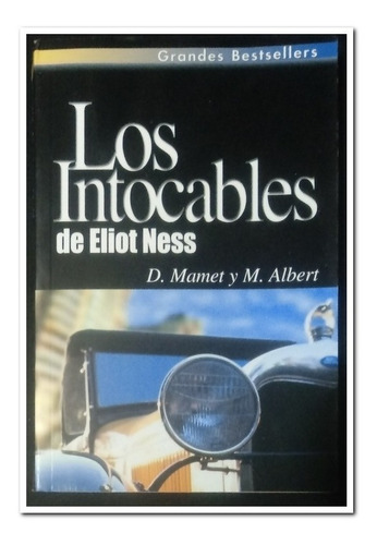 Libro Los Intocables, D. Mamet Y M. Albert