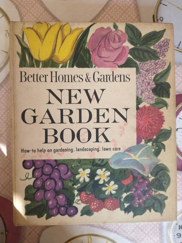 Better Homes And Gardens New Garden Book How To Help On Gard