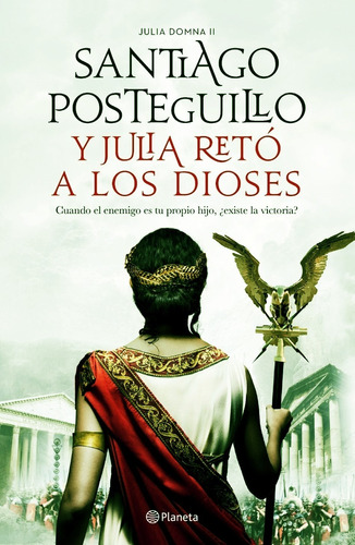 Y Julia Reto A Los Dioses - Santiago Posteguillo - Envio