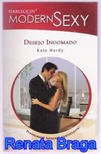 Livro Harlequin Modern Sexy Desejo Indomado Kate Hardy Nº 30