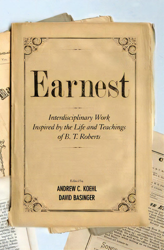 Earnest, De Andrew C Koehl. Editorial Pickwick Publications, Tapa Blanda En Inglés