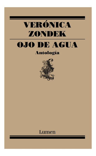 Ojo de agua, de Veronica Zondek. Editorial Lumen, tapa blanda en español, 2023