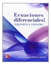 Comprar Ecuaciones Diferenciales Para Ingenieria Y Ciencias Cengel