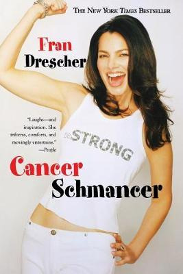 Libro Cancer Schmancer - Fran Drescher