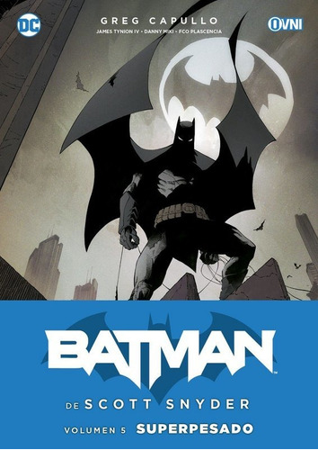 Batman De Scott Snyder Vol. 5: Superpesado - Ovni Press