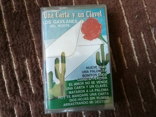 Los Gavilanes Del Norte Casette Una Carta Y Un Clavel 