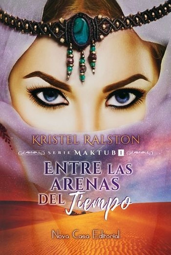 Entre Las Arenas Del Tiempo - Kristel Ralston