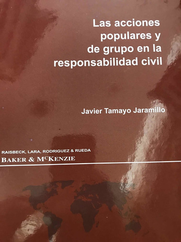 Las Acciones Populares Y De Grupo En La Responsabilidad Civi