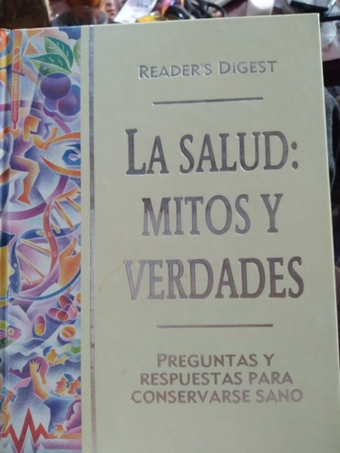 Libro  La Salud: Mitos Y Verdades  A1