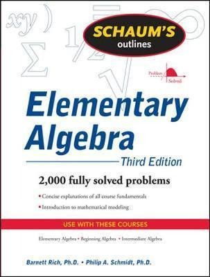 Schaum's Outline Of Elementary Algebra, 3ed - Barnett Rich