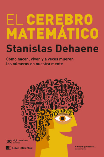 Libro El Cerebro Matematico - Dehaene, Stanislas