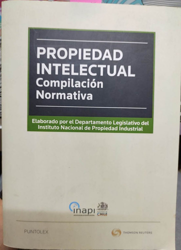 Propiedad Intelectual. Compilación Normativa