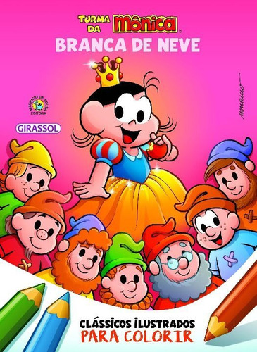 Branca De Neve Clássicos Ilustrados Para Colorir - Turma Da 