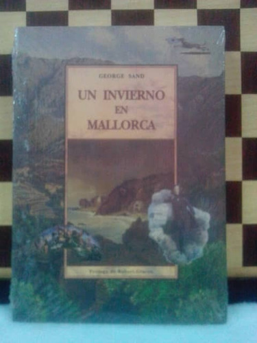 Un Invierno En Mallorca-george Sand