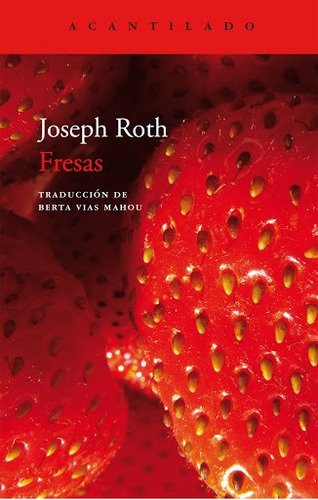 Fresas, Joséph Roth, Acantilado