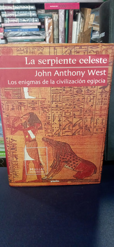 La Serpiente Celeste - John Anthony West