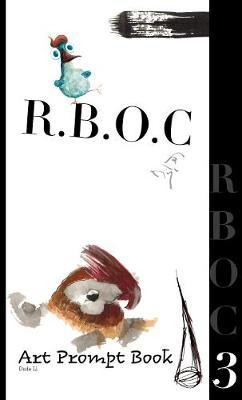 Libro R.b.o.c 3 : Art Prompt Book - Dude Ll
