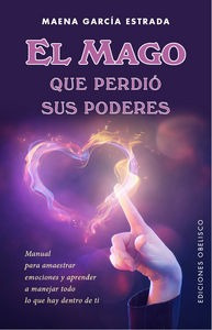 Libro Mago Que Perdio Sus Poderes,el - Garcia Estrada,maena