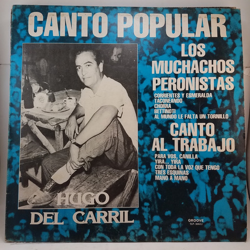 Hugo Del Carril Canto Popular  Vinilo Lp 1983 Mb+ Peronismo