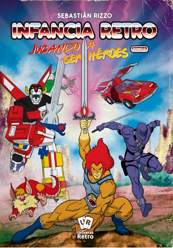 Libro Infancia Retro 2 Heroes Thundercats Gijoe Mask Voltron