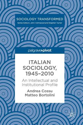 Libro Italian Sociology,1945-2010: An Intellectual And In...