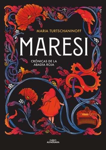 Maresi (crónicas De La Abadía Roja 1), De Turtschaninoff, Maria., Vol. 1. Editorial Alfaguara, Tapa Blanda En Español, 2023