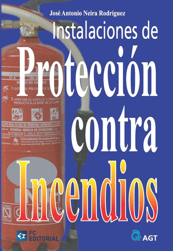 Instalaciones De Proteccion Contra Incendios - Neira Rodr...