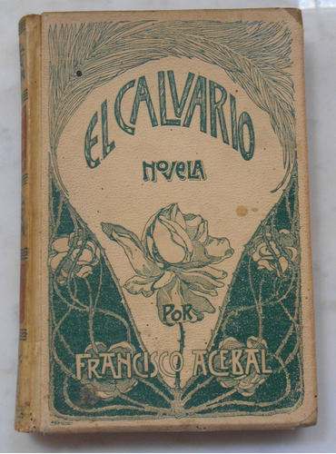 El Calvario De Francisco Acebal