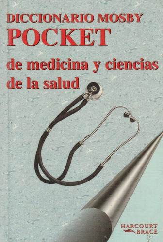 Diccionario Mosby Pocket De Medicina Y Ciencias De La Salud 