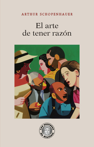 El Arte De Tener Razón, De Schopenhauer, Arthur. Editorial Guillermo Escolar Editorlermo, Tapa Blanda En Español