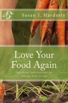 Libro Love Your Food Again - Susan J Hardesty